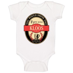 Drink If You Are A Kloos Funny Beer Party Label Inspired Baby One Piec Drink If You Are A Kloos Funny Beer Party Label Inspired Baby One Piec