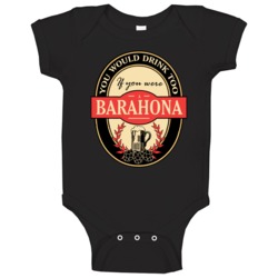 Drink If You Are A Barahona Funny Beer Party Label Inspired Baby One P Drink If You Are A Barahona Funny Beer Party Label Inspired Baby One P