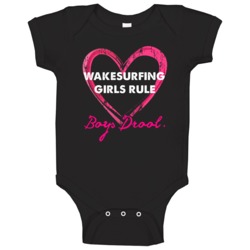 Wakesurfing Girls Rule Boys Drool Sporty Baby One Piece Wakesurfing Girls Rule Boys Drool Sporty Baby One Piece