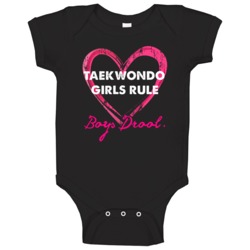 Taekwondo Girls Rule Boys Drool Sporty Baby One Piece Taekwondo Girls Rule Boys Drool Sporty Baby One Piece