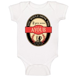 Drink If You Are An Ayoub Funny Beer Party Label Inspired Baby One Pie Drink If You Are An Ayoub Funny Beer Party Label Inspired Baby One Pie
