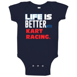 Life Better With Kart Racing Essential Sporty Baby One Piece Life Better With Kart Racing Essential Sporty Baby One Piece