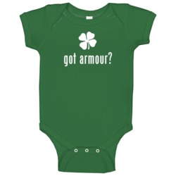 Armour Got Ireland Irish St Patrick Day Ireland Baby One Piece