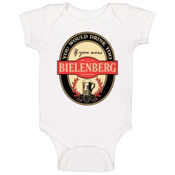 Drink If You Are A Bielenberg Funny Beer Party Label Inspired Baby One Drink If You Are A Bielenberg Funny Beer Party Label Inspired Baby One
