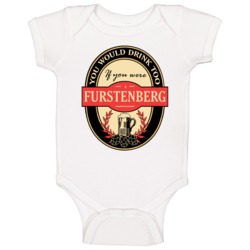 Drink If You Are A Furstenberg Funny Beer Party Label Inspired Baby On Drink If You Are A Furstenberg Funny Beer Party Label Inspired Baby On