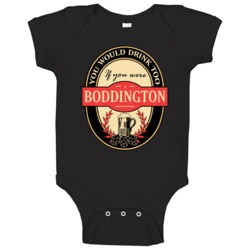 Drink If You Are A Boddington Funny Beer Party Label Inspired Baby One Drink If You Are A Boddington Funny Beer Party Label Inspired Baby One