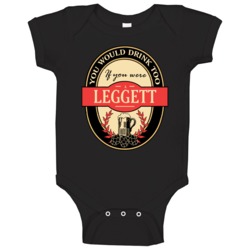 Drink If You Are A Leggett Funny Beer Party Label Inspired Baby One Pi
