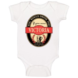 Drink If You Are A Victoria Funny Beer Party Label Inspired Baby One P Drink If You Are A Victoria Funny Beer Party Label Inspired Baby One P