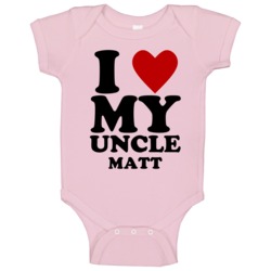 I Love My Uncle Matt Kids Baby One Piece I Love My Uncle Matt Kids Baby One Piece