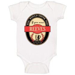 Drink If You Are A Reeves Funny Beer Party Label Inspired Baby One Pie Drink If You Are A Reeves Funny Beer Party Label Inspired Baby One Pie