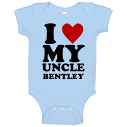 I Love My Uncle Bentley Kids Baby One Piece I Love My Uncle Bentley Kids Baby One Piece