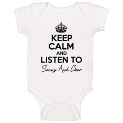 Keep Calm And Listen To Sonny And Cher Music Baby One Piece