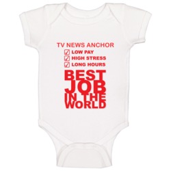 Tv News Anchor Best Job Ever Occupation Baby One Piece Tv News Anchor Best Job Ever Occupation Baby One Piece