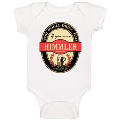 Drink If You Are A Himmler Funny Beer Party Label Inspired Baby One Pi Drink If You Are A Himmler Funny Beer Party Label Inspired Baby One Pi