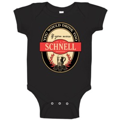 Drink If You Are A Schnell Funny Beer Party Label Inspired Baby One Pi Drink If You Are A Schnell Funny Beer Party Label Inspired Baby One Pi