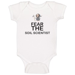 Fear The Soil Scientist Occupation Baby One Piece Fear The Soil Scientist Occupation Baby One Piece