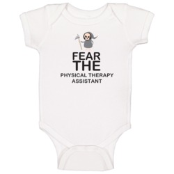 Fear The Physical Therapy Assistant Occupation Baby One Piece Fear The Physical Therapy Assistant Occupation Baby One Piece