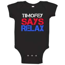 Timofey Says Relax Funny Personal Name Baby One Piece Timofey Says Relax Funny Personal Name Baby One Piece