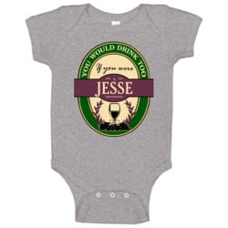 Drink If You Are A Jesse Funny Wine Party Label Inspired Baby One Piec Drink If You Are A Jesse Funny Wine Party Label Inspired Baby One Piec