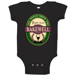 Drink If You Are A Bakewell Funny Wine Party Label Inspired Baby One P Drink If You Are A Bakewell Funny Wine Party Label Inspired Baby One P