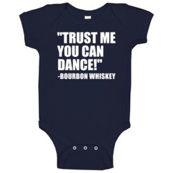 Trust Me Bourbon Whiskey Alcohol Baby One Piece Trust Me Bourbon Whiskey Alcohol Baby One Piece