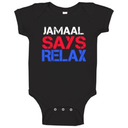 Jamaal Says Relax Funny Personal Name Baby One Piece Jamaal Says Relax Funny Personal Name Baby One Piece