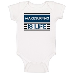 Wakesurfing Sport Is Life Athletic Baby One Piece Wakesurfing Sport Is Life Athletic Baby One Piece