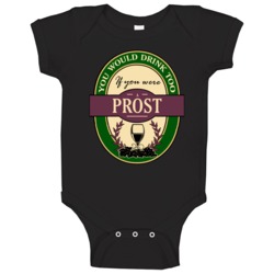Drink If You Are A Prost Funny Wine Party Label Inspired Baby One Piec Drink If You Are A Prost Funny Wine Party Label Inspired Baby One Piec