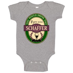 Drink If You Are A Schaffer Funny Wine Party Label Inspired Baby One P Drink If You Are A Schaffer Funny Wine Party Label Inspired Baby One P