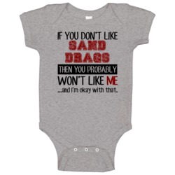 If You Dont Like Sand Drags Cool Active Baby One Piece If You Dont Like Sand Drags Cool Active Baby One Piece