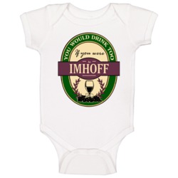 Drink If You Are An Imhoff Funny Wine Party Label Inspired Baby One Pi Drink If You Are An Imhoff Funny Wine Party Label Inspired Baby One Pi