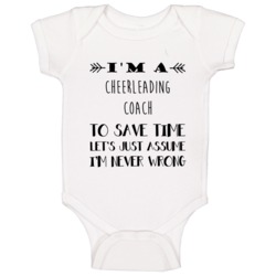 Im A Cheerleading Coach To Save Time Job Baby One Piece