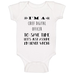 Im A Chief Digital Officer To Save Time Job Baby One Piece