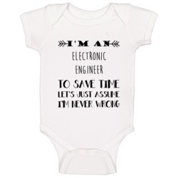 Im An Electronic Engineer To Save Time Job Baby One Piece