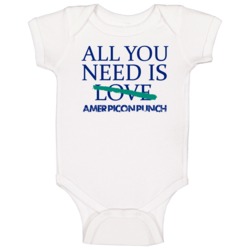 All You Need Is Amer Picon Punch  Alcohol Baby One Piece