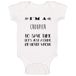 Im A Croupier To Save Time Job Baby One Piece