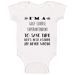 Im A Golf Course Superintendent To Save Time Job Baby One Piece Im A Golf Course Superintendent To Save Time Job Baby One Piece