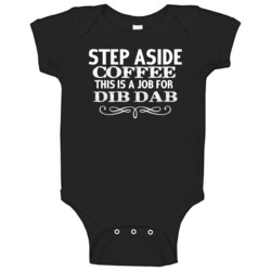 Step Aside Dib Dab Alcohol Baby One Piece Step Aside Dib Dab Alcohol Baby One Piece