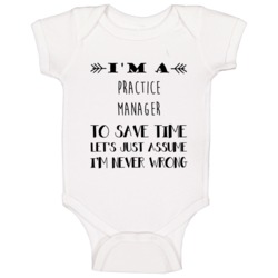 Im A Practice Manager To Save Time Job Baby One Piece Im A Practice Manager To Save Time Job Baby One Piece