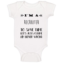 Im A Recruiter To Save Time Job Baby One Piece Im A Recruiter To Save Time Job Baby One Piece