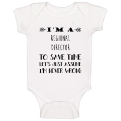 Im A Regional Director To Save Time Job Baby One Piece Im A Regional Director To Save Time Job Baby One Piece