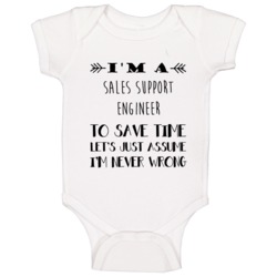 Im A Sales Support Engineer To Save Time Job Baby One Piece Im A Sales Support Engineer To Save Time Job Baby One Piece