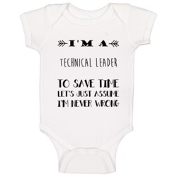 Im A Technical Leader To Save Time Job Baby One Piece Im A Technical Leader To Save Time Job Baby One Piece