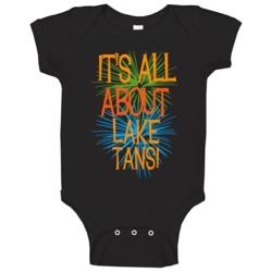 Its All About Lake Tansi Tennessee Funny Baby One Piece Its All About Lake Tansi Tennessee Funny Baby One Piece