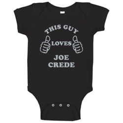 This Guy Loves Joe Crede Chicago Baseball Sports Baby One Piece This Guy Loves Joe Crede Chicago Baseball Sports Baby One Piece