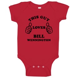 This Guy Loves Bill Wennington Chicago Basketball Baby One Piece This Guy Loves Bill Wennington Chicago Basketball Baby One Piece