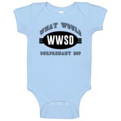 What Would Surprenant Do Wwjd Parody Custom Name Baby One Piece What Would Surprenant Do Wwjd Parody Custom Name Baby One Piece