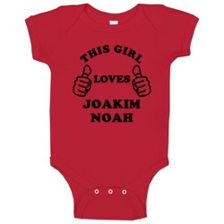 This Girl Loves Joakim Noah Chicago Basketball Baby One Piece This Girl Loves Joakim Noah Chicago Basketball Baby One Piece