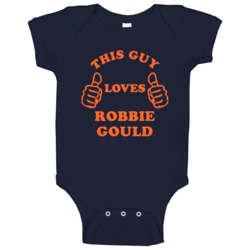This Guy Loves Robbie Gould Chicago Football Baby One Piece This Guy Loves Robbie Gould Chicago Football Baby One Piece