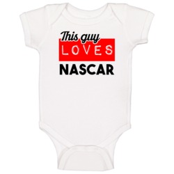 This Guy Loves Nascar Hobby Baby One Piece This Guy Loves Nascar Hobby Baby One Piece